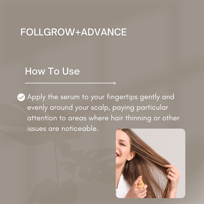 Follgrow+Advance Hair Growth Serum